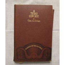 A Texas Cowboy by Chas A Siringo